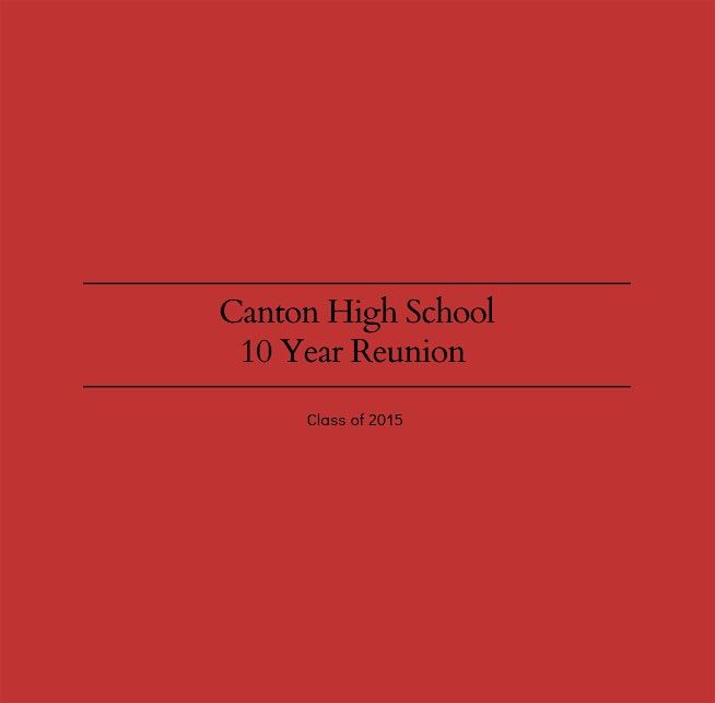 Canton High School Class of 2015 10 YEAR REUNION, 28 November | Event in Canton | AllEvents