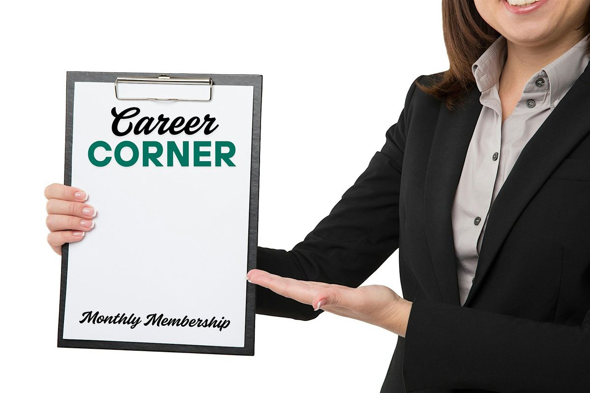 Career Corner: Professional Plans, Pursuits & Plateaus (one time fee) | Event in New York | AllEvents