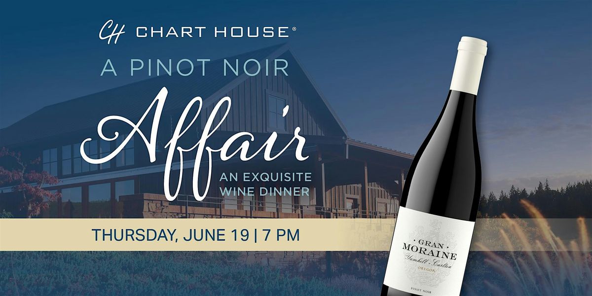 Battle of the Pinots Wine Dinner - Chart House Cardiff, 19 June | Event in Encinitas | AllEvents