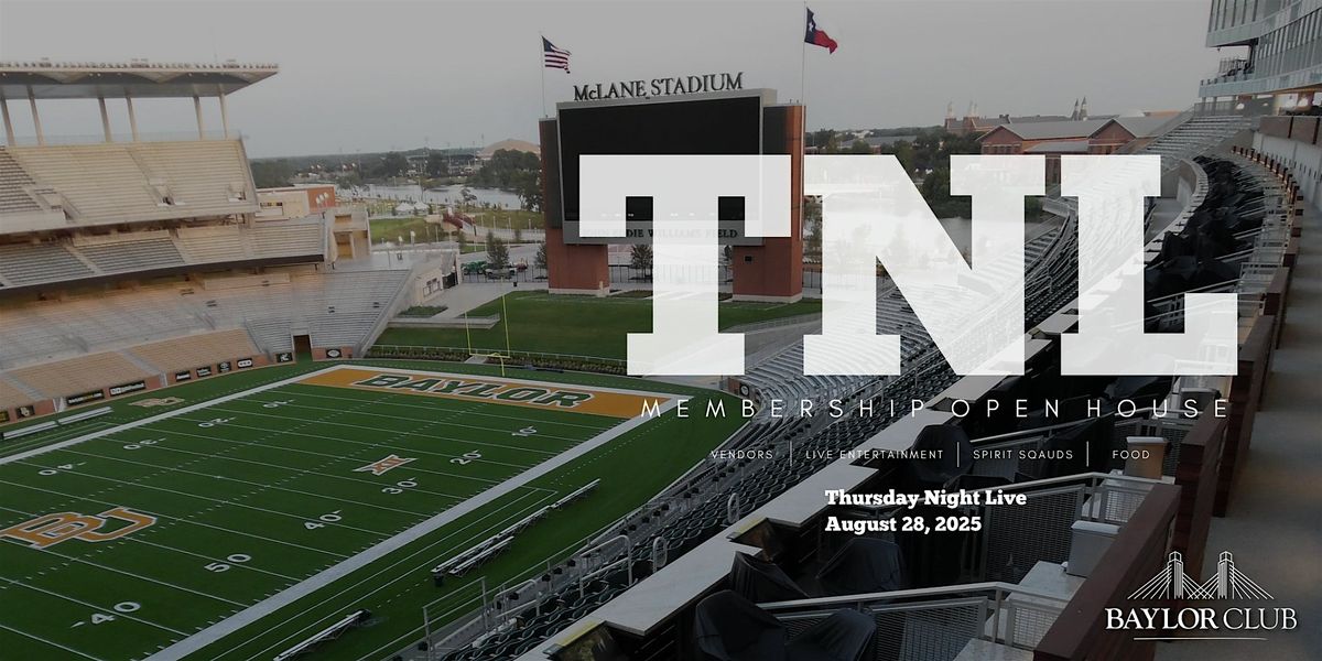 Baylor Club Thursday Night Live Membership Open House, 28 August | Event in Waco | AllEvents