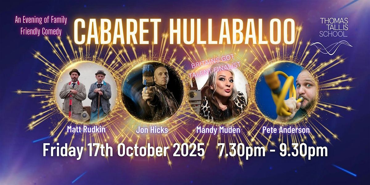 Cabaret Hullabaloo 2025, 17 October | Event in London | AllEvents
