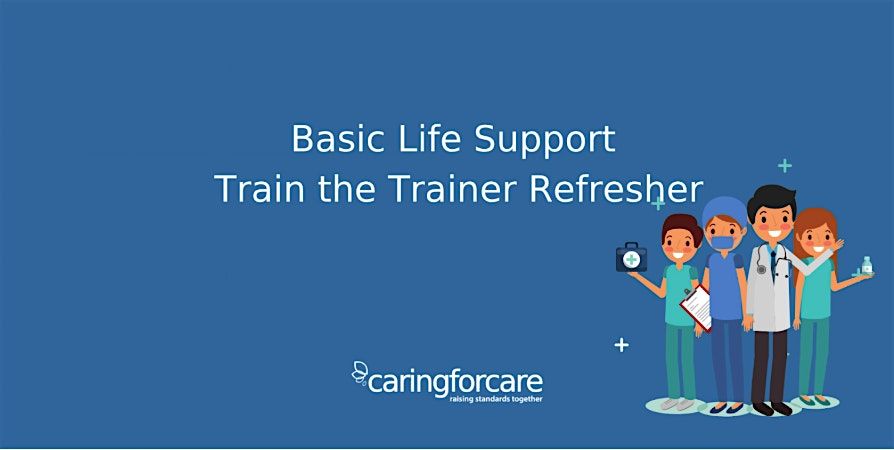 Basic Life Support Train the Trainer  Refresher, 19 February | Event in Swindon | AllEvents