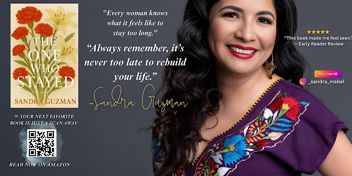 Book Launch Party: The One Who Stayed by Sandra Guzman, 11 July | Event in Azusa | AllEvents