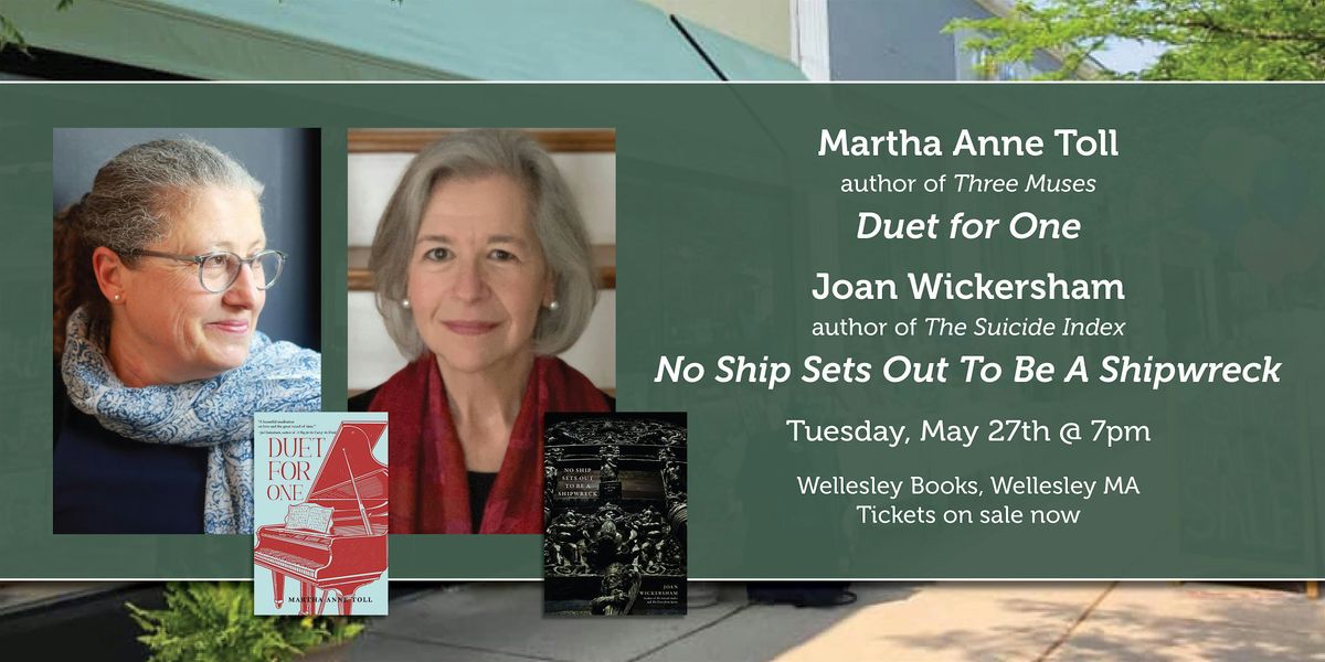 An Evening with Martha Anne Toll and Joan Wickersham, 27 May | Event in Wellesley | AllEvents