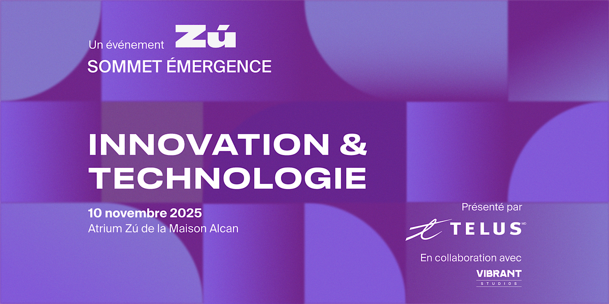 Sommet Émergence : Innovation et technologie | 3e édition, 10 November | Event in Montréal | AllEvents