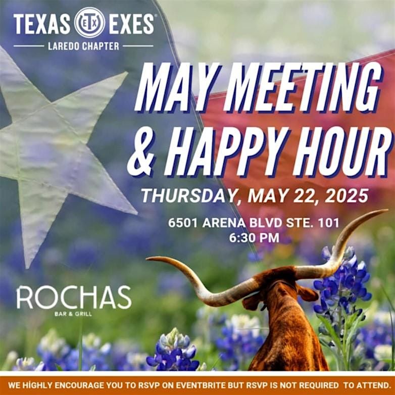 May Meeting & Happy Hour - Laredo Chapter, 22 May | Event in Laredo | AllEvents