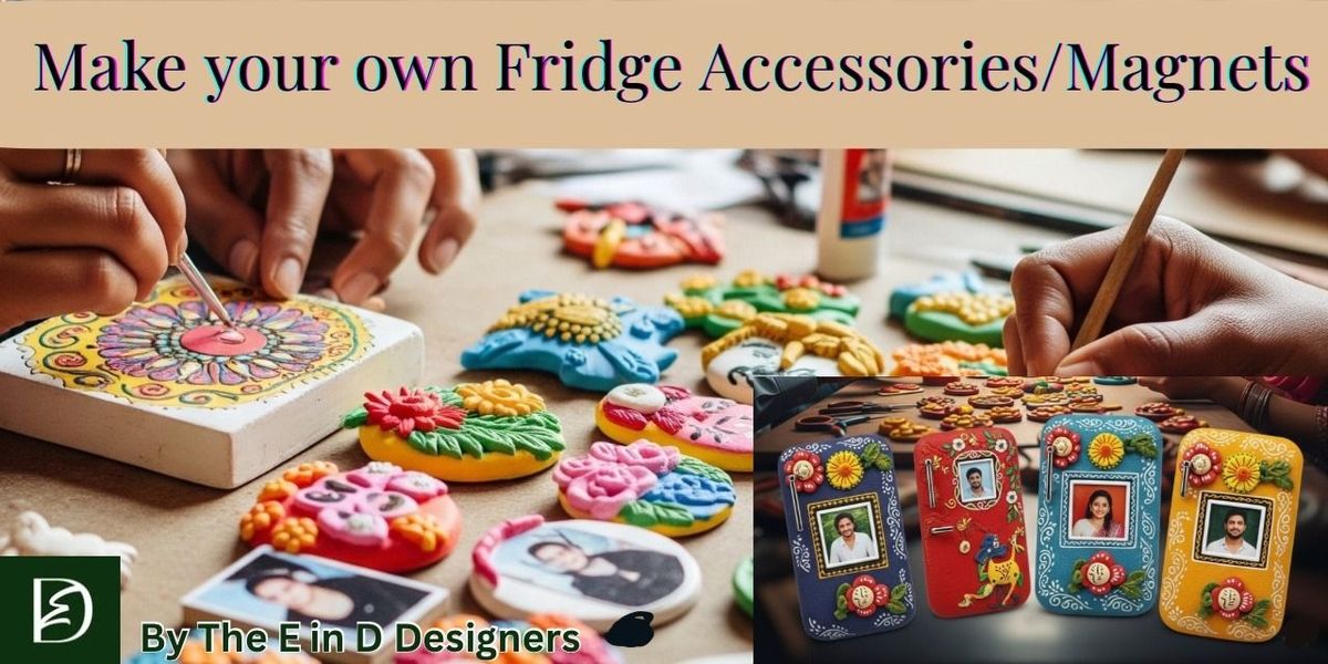 Make your Own Fridge Accessory (Magnet), 19 July | Event in Ahmedabad | AllEvents