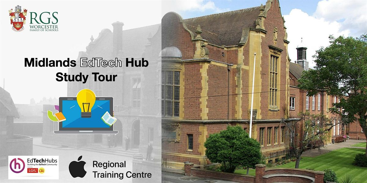 Midlands EdTech Hub Study Tour - RGS Worcester, 14 October | Event in Worcester | AllEvents