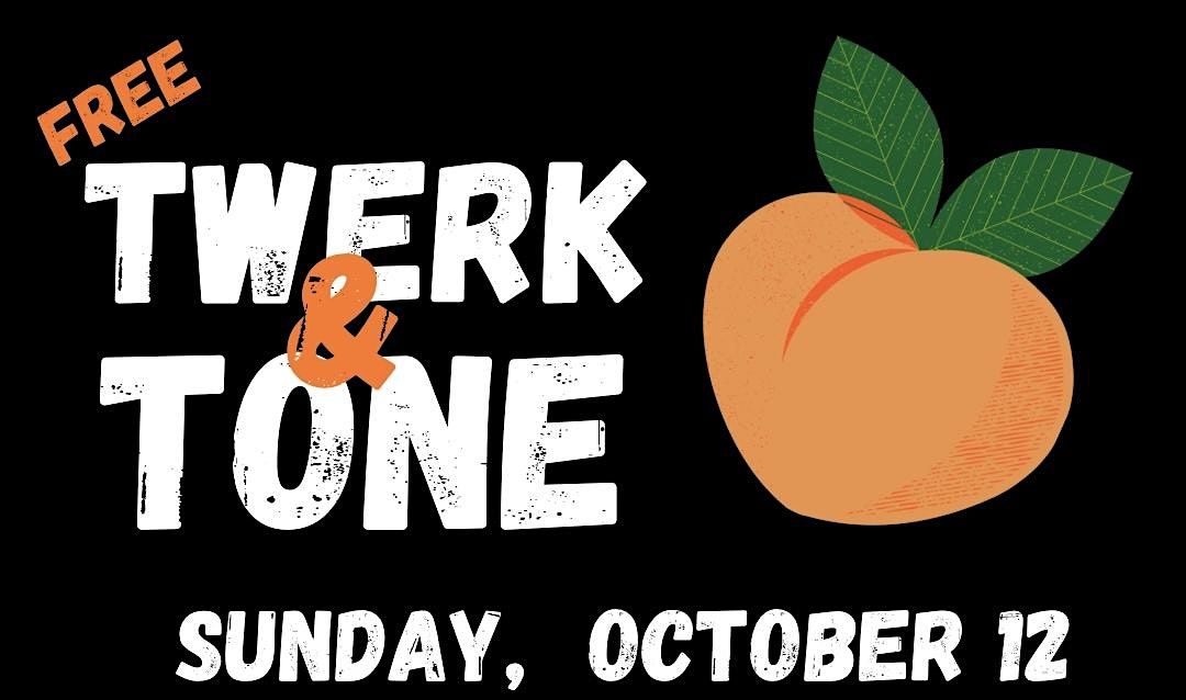 TWERK & TONE, 12 October | Event in West Dundee | AllEvents