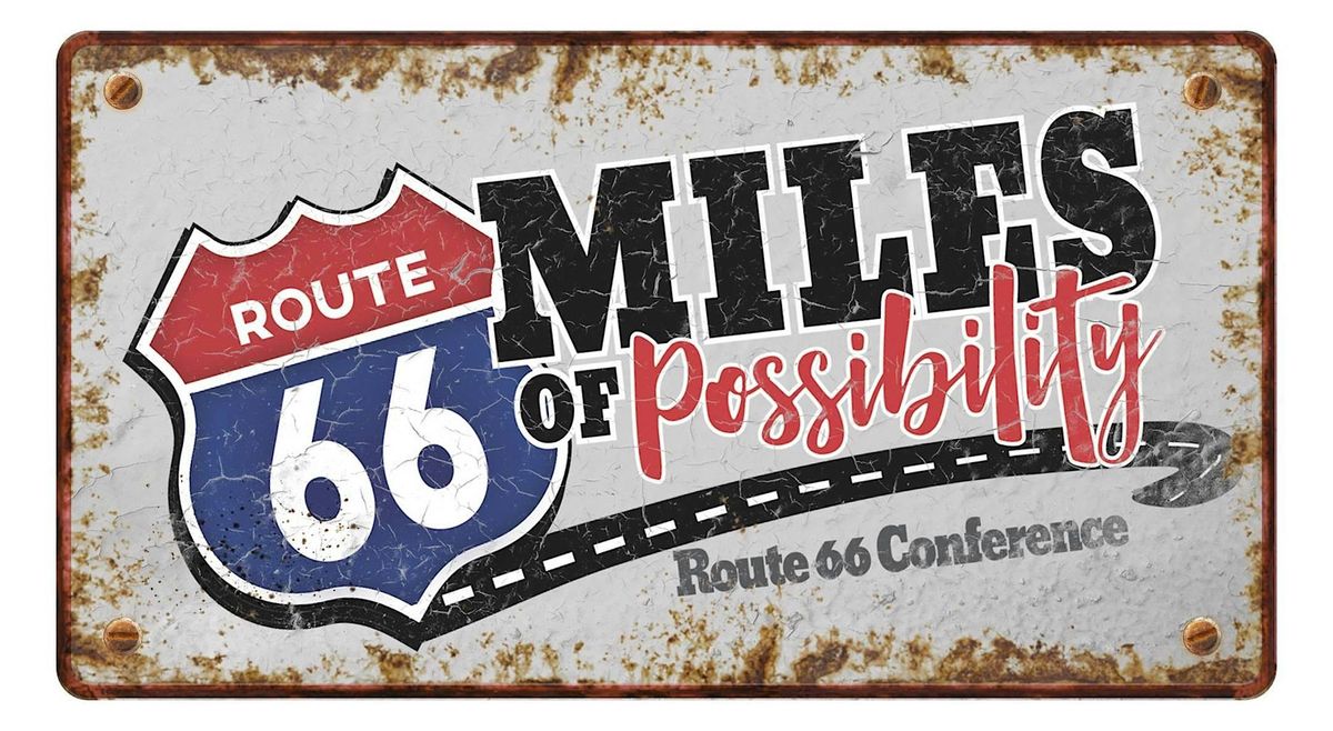 10th Annual 3-day Miles of Possibility Route 66 Conference, 9 October | Event in Joliet | AllEvents