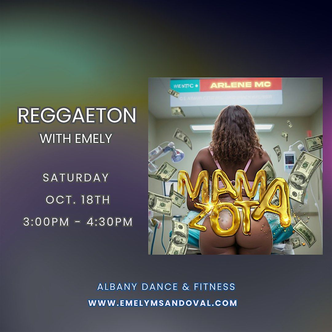 Reggaeton Dance Class - All Levels Welcome | "MamaZota" Choreo, 18 October | Event in Albany | AllEvents