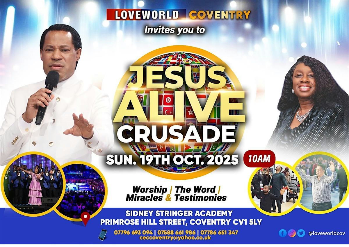 Jesus Alive Crusade, 19 October | Event in Coventry | AllEvents