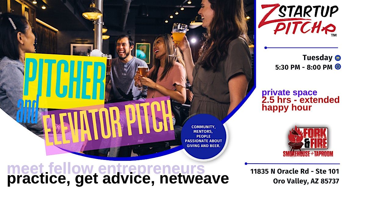 July 8 - Startup PITCHR - Startups, Pitchers, Pitches, and Netweaving, 8 July | Event in Oro Valley | AllEvents