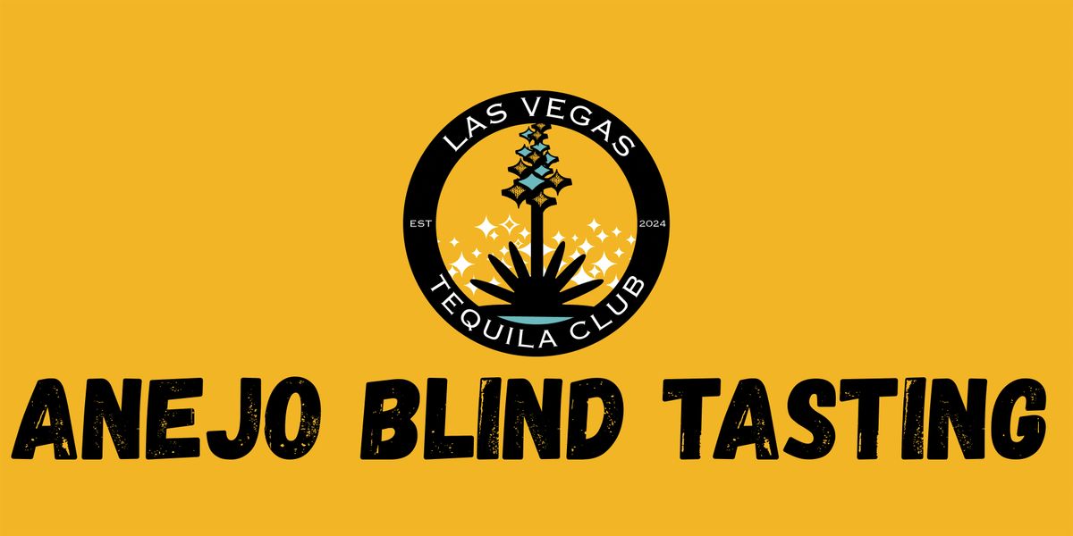 Las Vegas Tequila Club Anejo Blind Tasting, 30 August | Event in Henderson | AllEvents