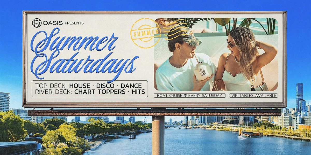 OASIS Saturdays - Afternoon Boat Party - Saturday, 27th of December 2025, 27 December | Event in Brisbane City