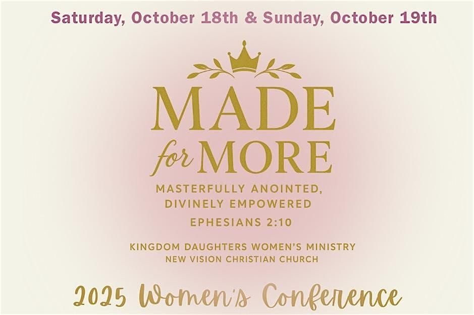 NVCC Kingdom Daughters Made for More Women's Conference, 18 October | Event in Helena | AllEvents