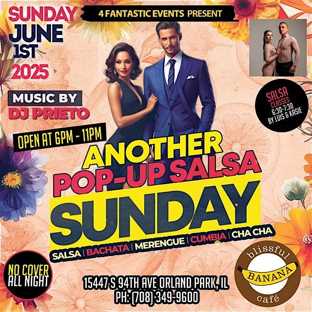 Another Pop-Up Salsa Sunday @ Blissful Banana Cafe – No Cover Charge!, 1 June | Event in Orland Park | AllEvents