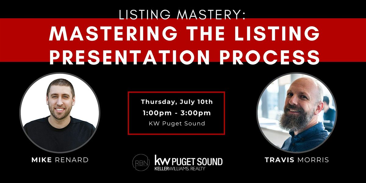 Listing Mastery: Mastering the Listing Presentation Process, 10 July | Event in Federal Way | AllEvents