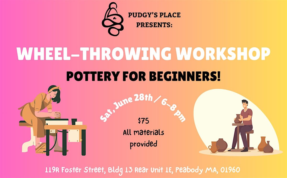 Pottery Workshop - Wheel Throwing! (6/28 ; 6-8pm) Craft Art Night!, 28 June | Event in Peabody | AllEvents