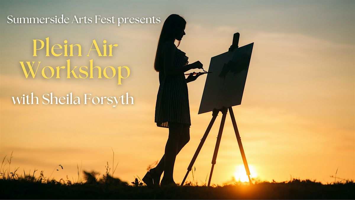 Plein Air Painting Workshop, 10 June | Event in Summerside | AllEvents
