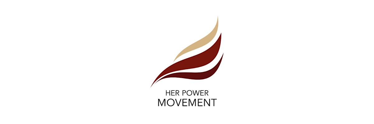 Her Power Movement Launch Event, 12 July | Event in Vaudreuil-Dorion | AllEvents