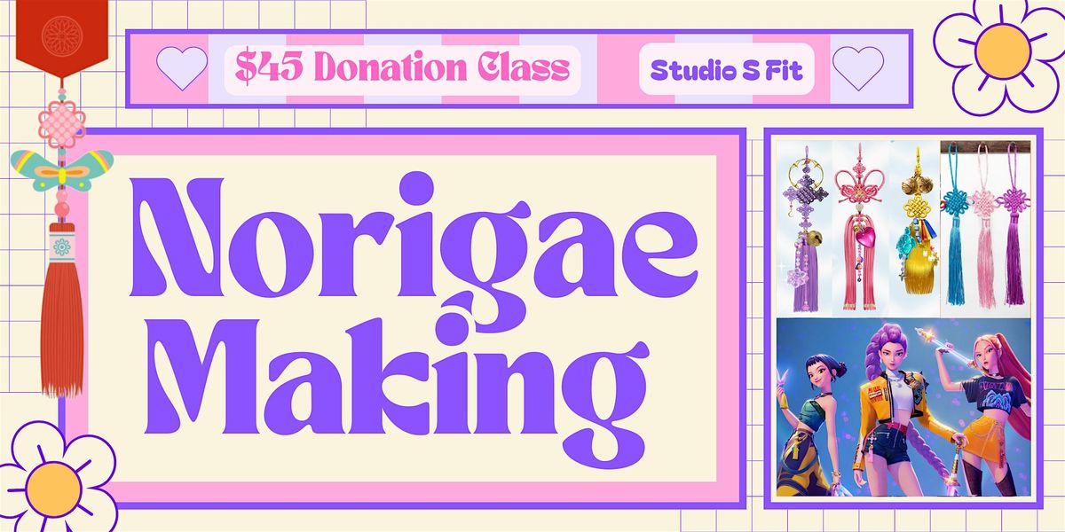 K-Pop Demon Hunters: Norigae Making Donation Class, 25 October | Event in Toronto | AllEvents