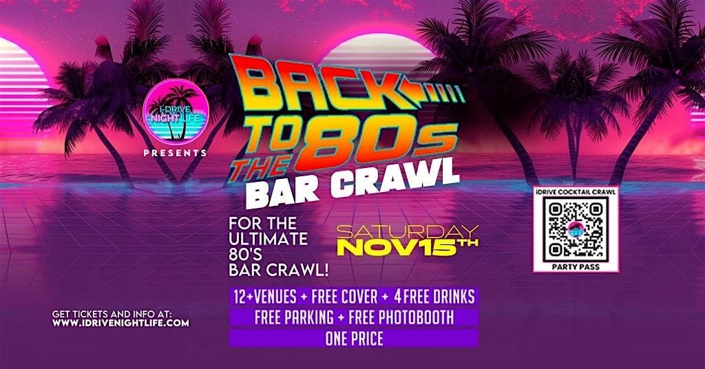 BACK TO THE 80s BAR CRAWL, 15 November | Event in Orlando | AllEvents