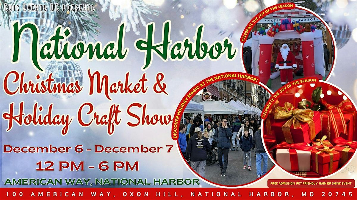 National Harbor Christmas Market and Holiday Craft Show - December 6-7th, 6 December | Event in Oxon Hill
