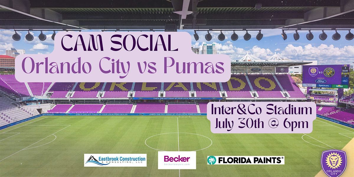 Orlando City Soccer vs Pumas - CAM Social, 30 July | Event in Orlando | AllEvents