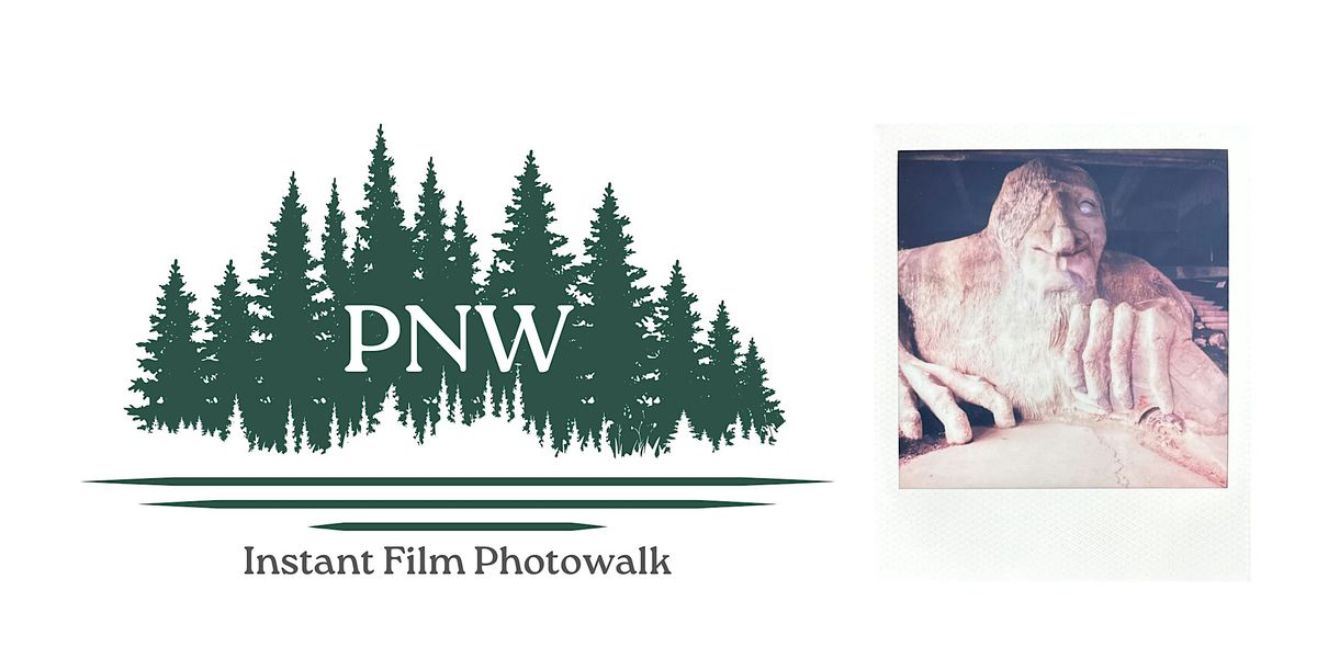 Instant Film Photowalk | Fremont, Seattle, 24 August | Event in Seattle | AllEvents