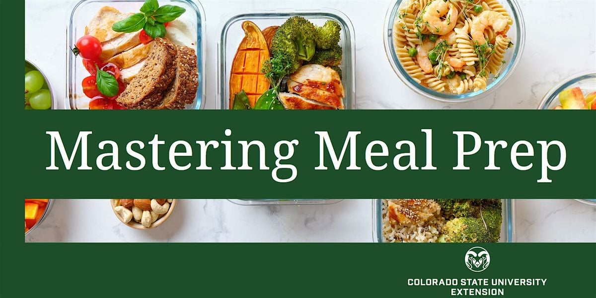 Mastering Meal Prep and Budget, 4 November | Event in Grand Junction | AllEvents