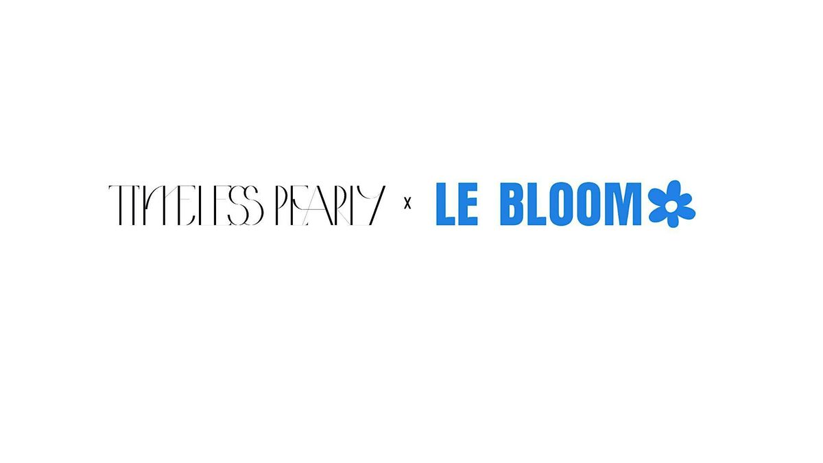 Timeless Pearly x LE BLOOM Atelier Workshop, 14 October | Event in Dallas | AllEvents