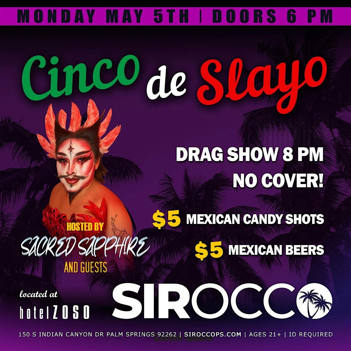 Cinco de Slayo - Cinco de Mayo Drag Show Palm Springs, 11 June | Event in Palm Springs | AllEvents