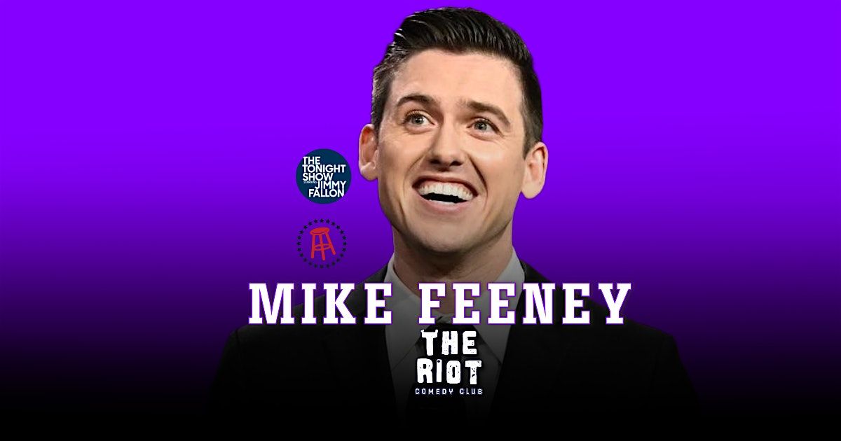 Mike Feeney Headlines The Riot Comedy Club, 26 September | Event in Houston | AllEvents