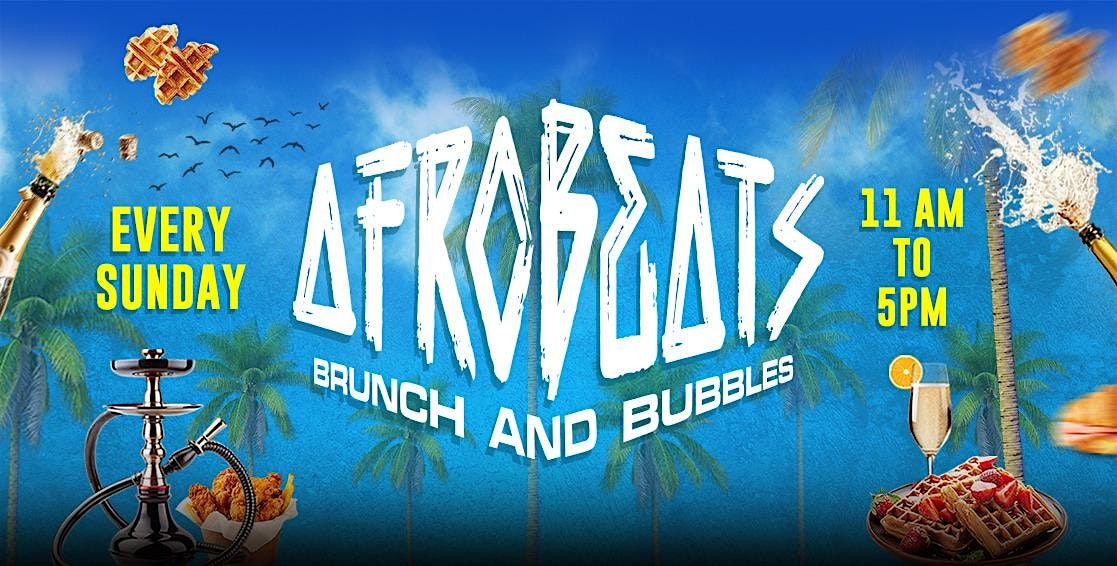 Afrobeats Brunch and Bubbles | Event in Los Angeles | AllEvents