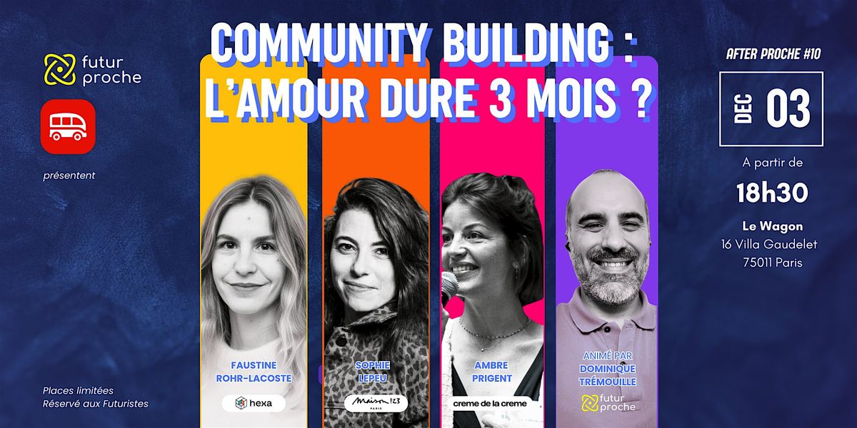 A¨P #10 - Community Building : l'amour dure 3 mois ?, 3 December | Event in Paris | AllEvents