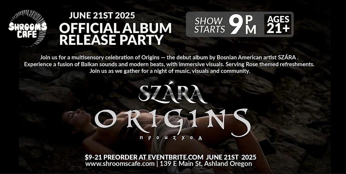 SZARA'S ORIGINS - ALBUM RELEASE PARTY, 19 July | Event in Ashland | AllEvents