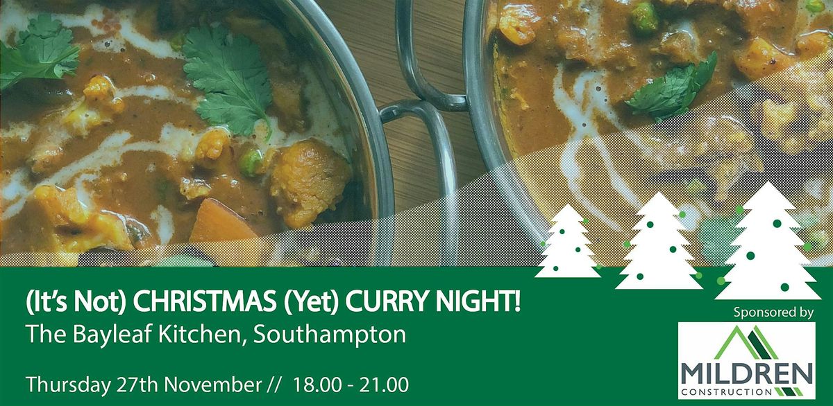 It's ( not) Christmas ( Yet) Curry! | Event in Southampton | AllEvents