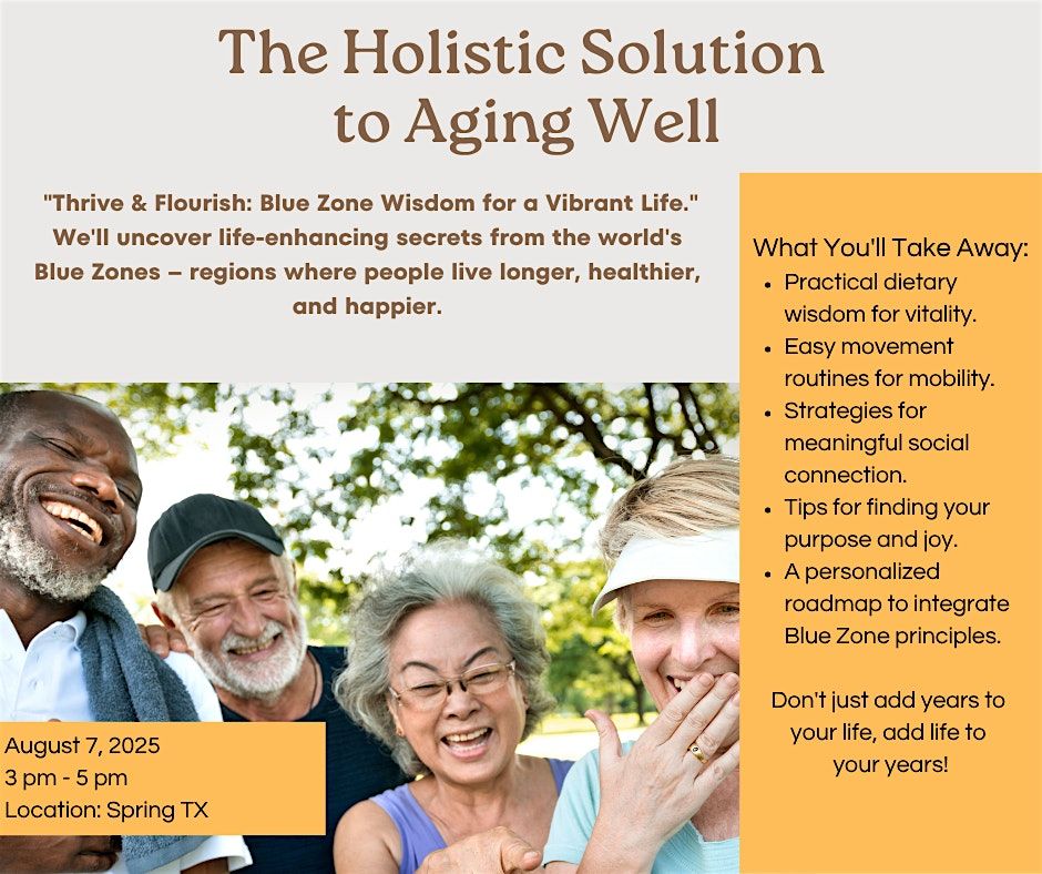 The Holistic Solution  to Aging Well, 16 July | Event in Spring | AllEvents