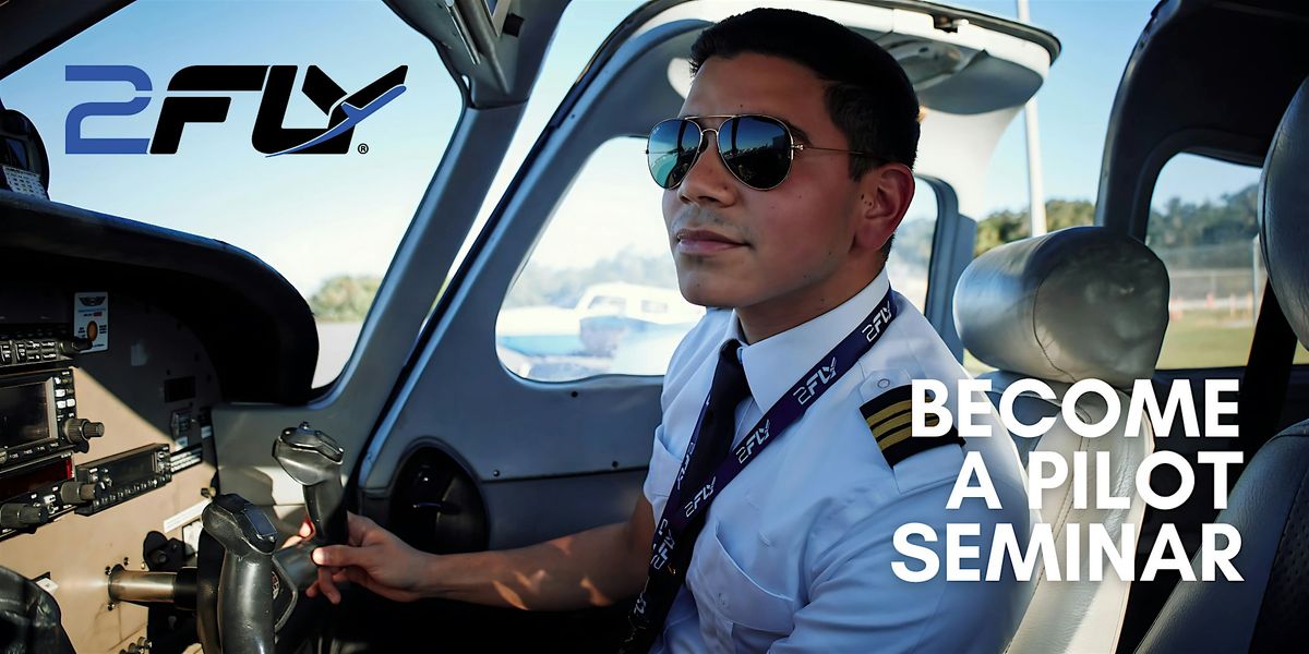 BECOME A PILOT SEMINAR: CHICAGO, IL (May 17, 2024), 17 May | Event in Chicago | AllEvents