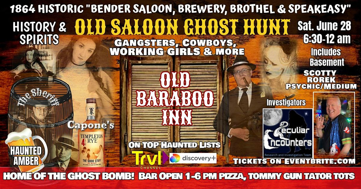 OLD SALOON GHOST HUNT in this Top Historic Haunt!, 28 June | Event in Baraboo | AllEvents