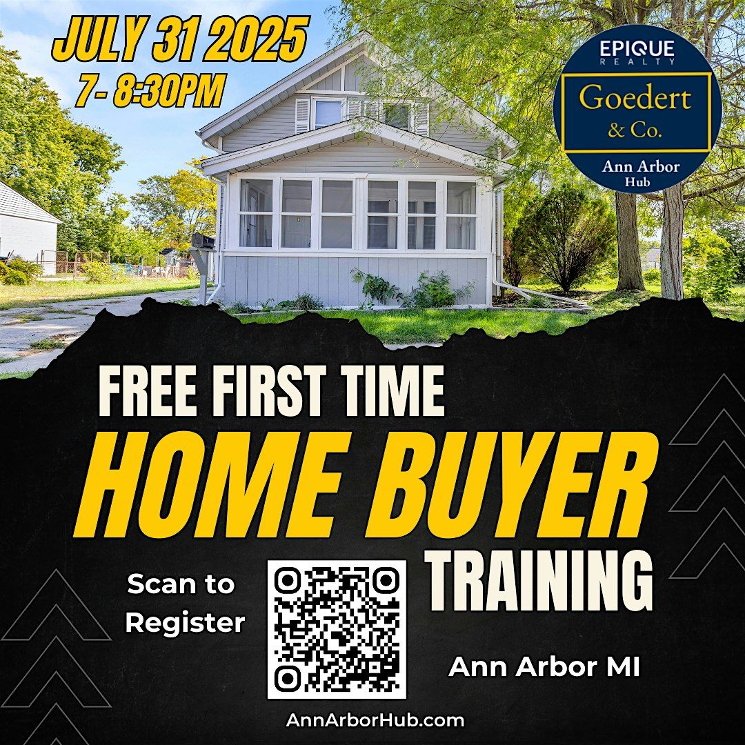 FREE First Time Home Buyer Training, 31 July | Event in Ann Arbor | AllEvents