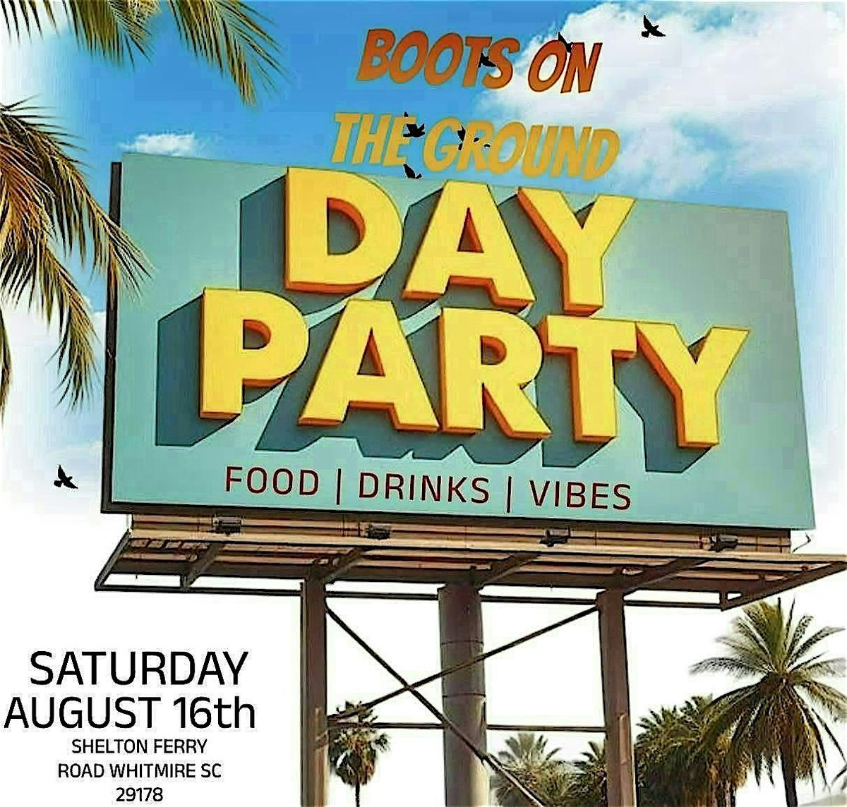 Boots on the Ground Day Party, 16 August | Event in Whitmire | AllEvents