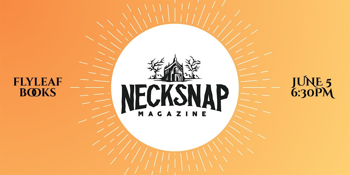 Inaugural Reading with NECKSNAP Magazine | Event in Chapel Hill | AllEvents