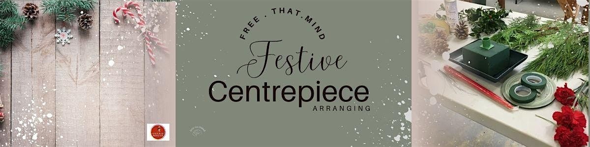 Festive Centrepiece Arranging, 6 December | Event in London | AllEvents