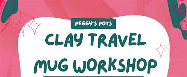 Adults clay travel mug workshop 30th oct 6:45, 30 October | Event in Cardiff | AllEvents