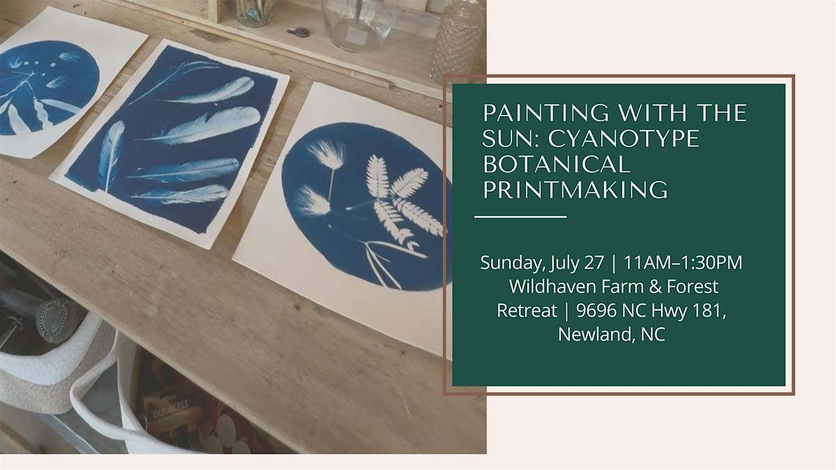 Painting with the Sun: Cyanotype Botanical Printmaking, 27 July | Event in Newland | AllEvents