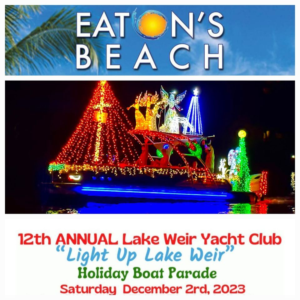 12th Annual LWYC Christmas Boat Parade , Eaton's Beach Sandbar & Grill