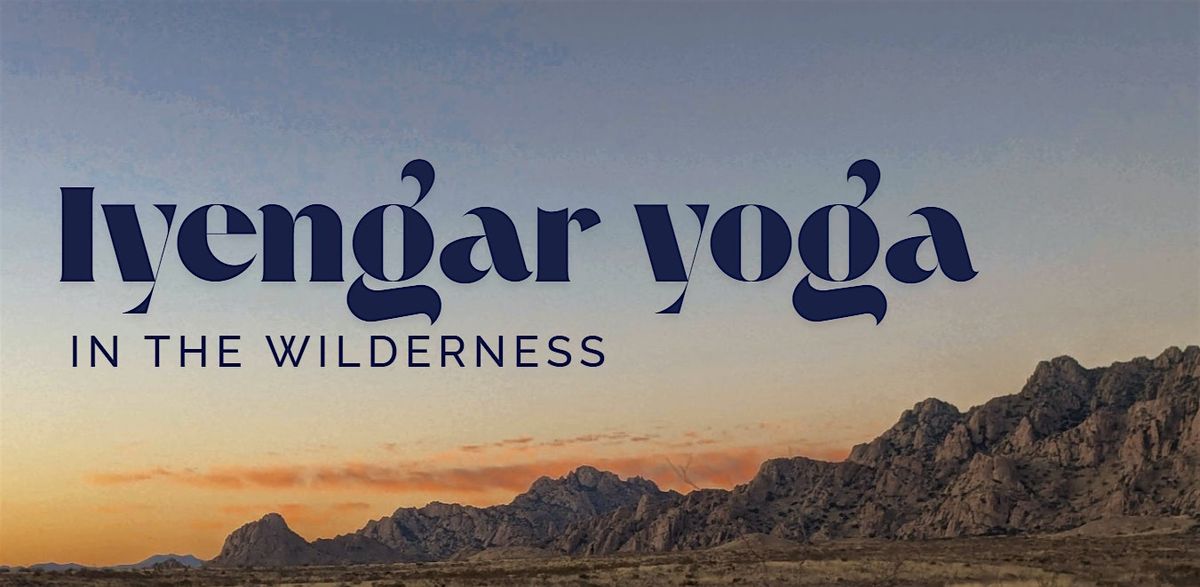 Iyengar in the wilderness, 12 February | Event in Cochise | AllEvents