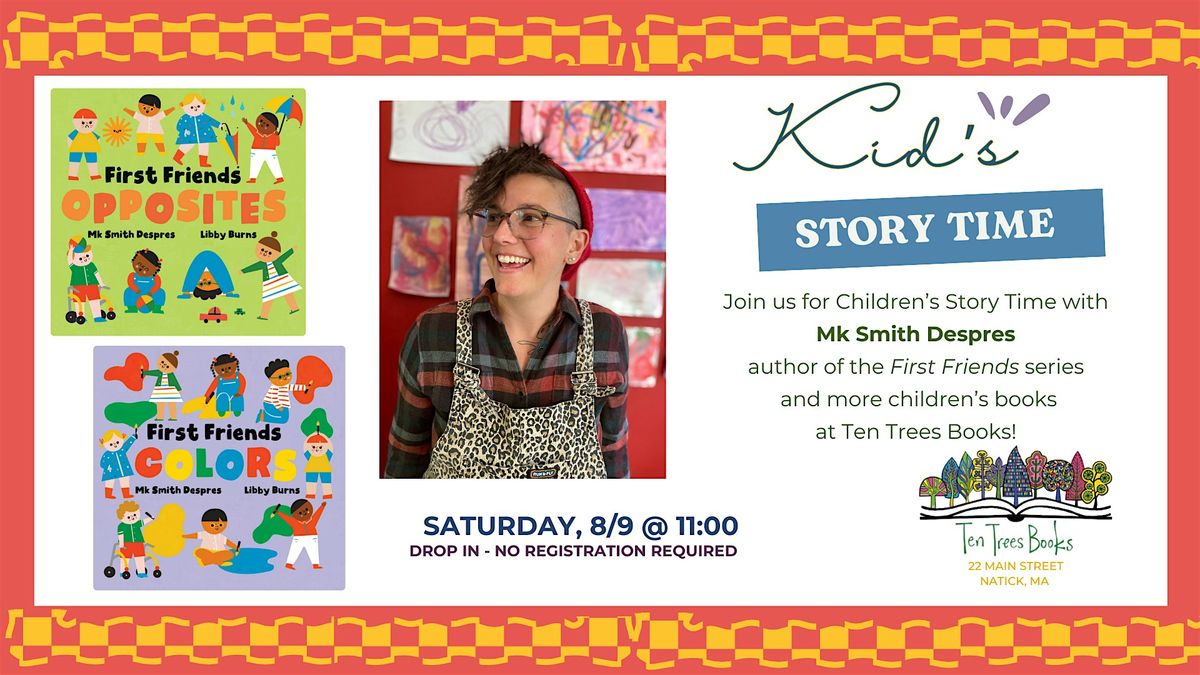First Friends Children's Storytime with Mk Smith Despres, 9 August | Event in Natick | AllEvents